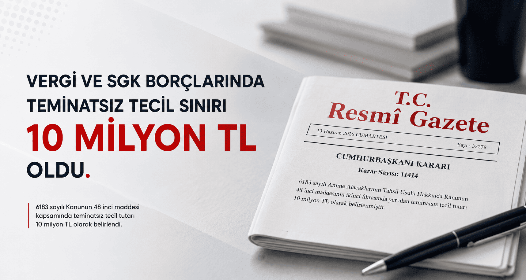 Vergi ve SGK Borçlarında Teminatsız Tecil Sınırı 10 Milyon TL Oldu